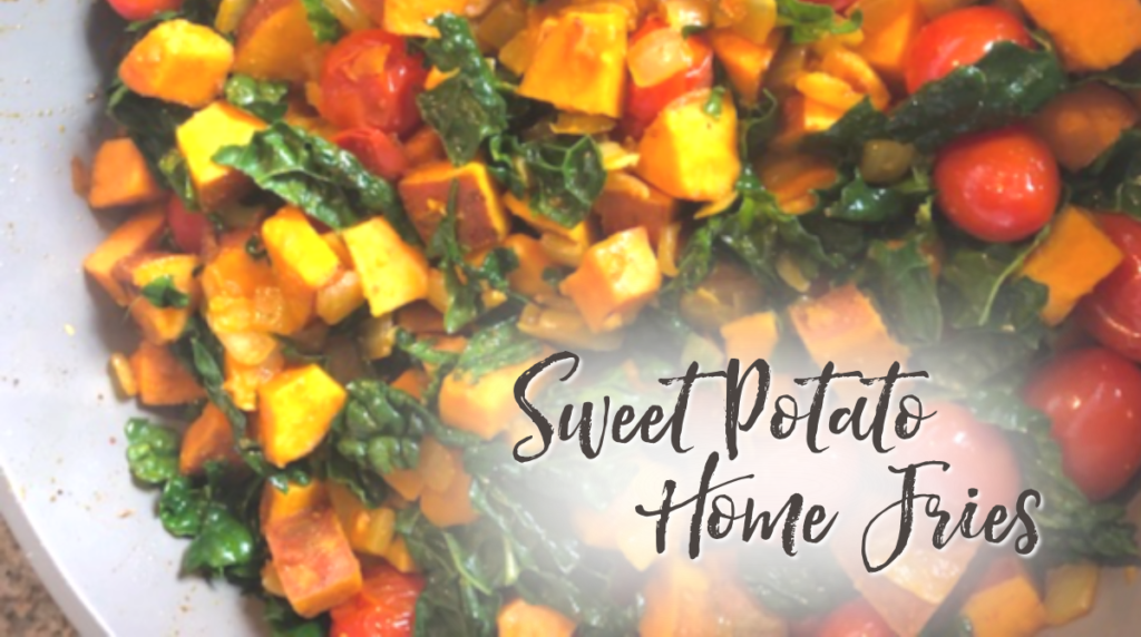 Recipe: Sweet Potato Home Fries