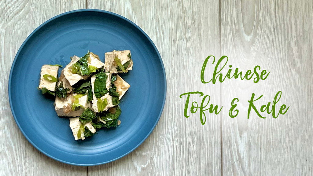 Recipe: Chinese Tofu & Kale